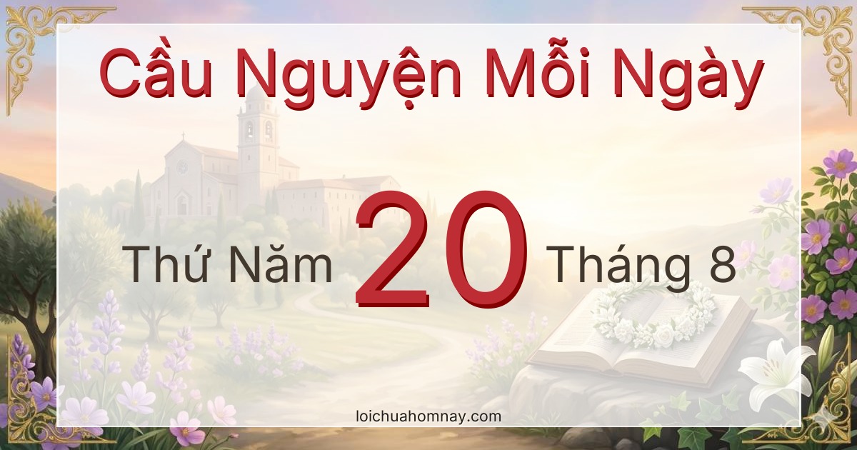 Cầu nguyện ngày 20/08/2026