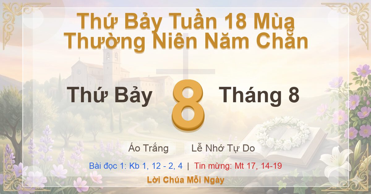 Suy niệm Lời Chúa ngày 08/08/2026