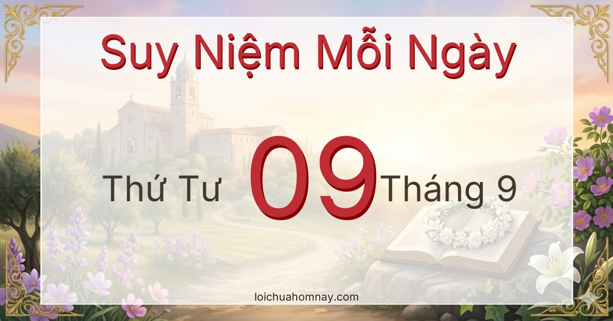 Suy niệm ngày 09/09/2026