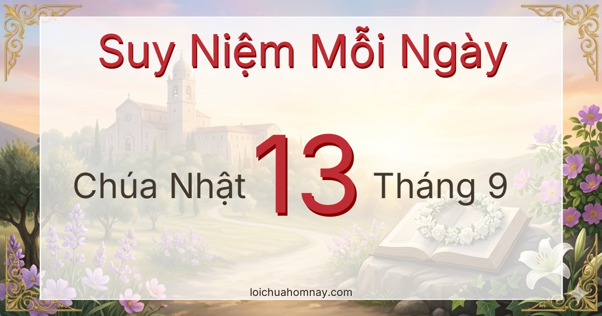 Suy niệm ngày 13/09/2026